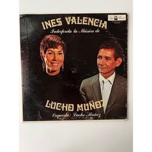 Ines Valencia Interpreta La Musica De Lucho Munoz LP Lyra Record 001 VG